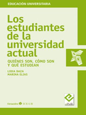 cover image of Los estudiantes de la universidad actual